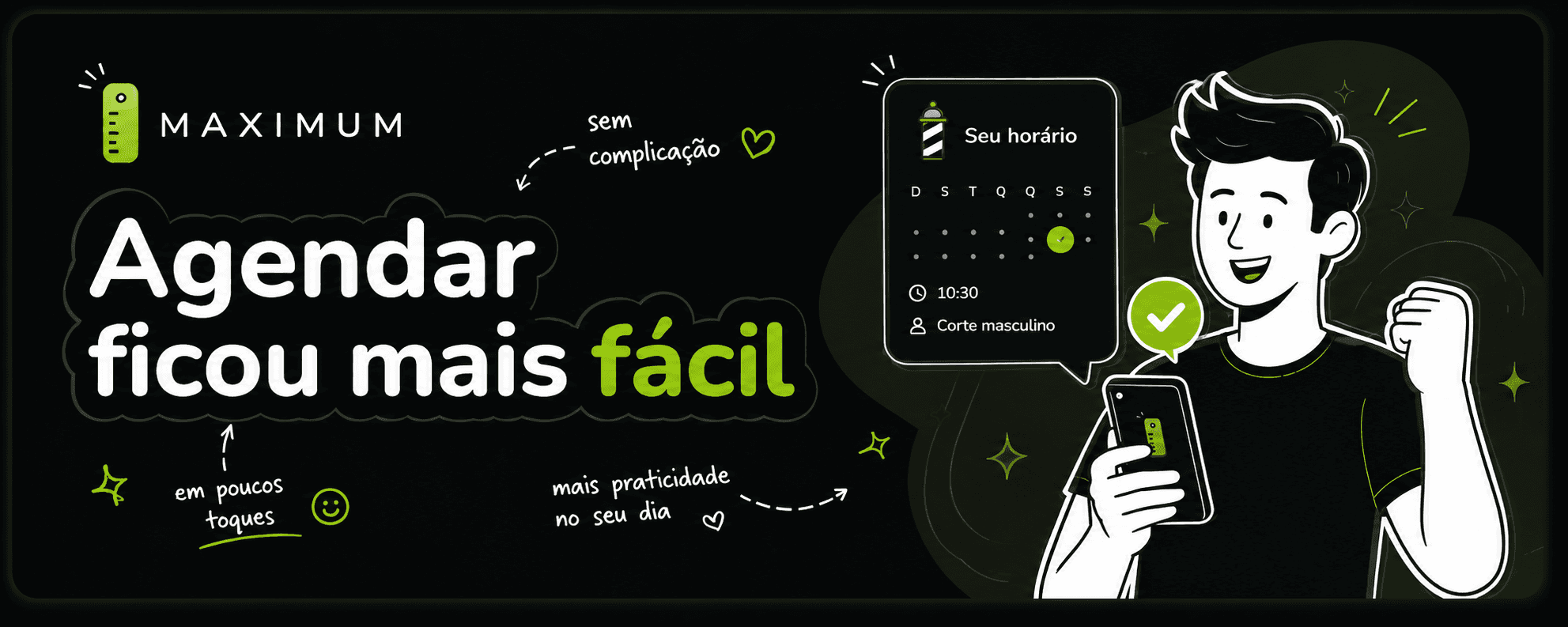 Agende com facilidade na Régua Máxima